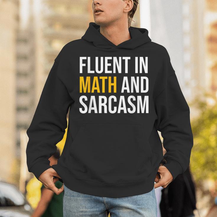 Fluent In Math And Sarcasm Teacher Appreciation Day Gift Unisex Hoodie, funny gift Fluent In Math And Sarcasm Teacher Appreciation Day Gift Unisex Hoodie, funny gift