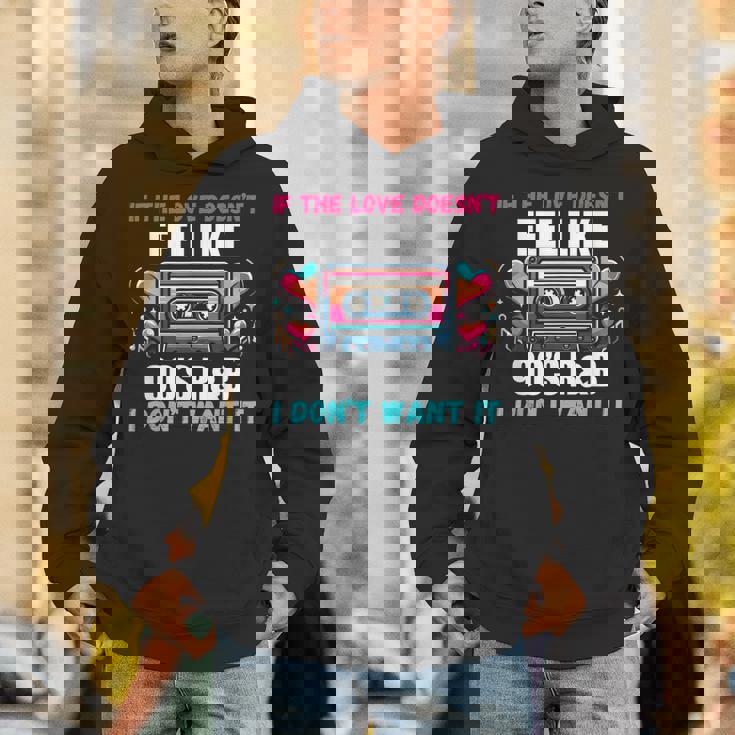 If The Love Donot Feel Like 90'S R&B I Don't Want It パーカー