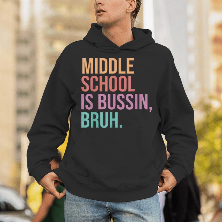 Middle School Teacher Middle School Is Bussin Bruh Unisex Hoodie, funny gift Middle School Teacher Middle School Is Bussin Bruh Unisex Hoodie, funny gift