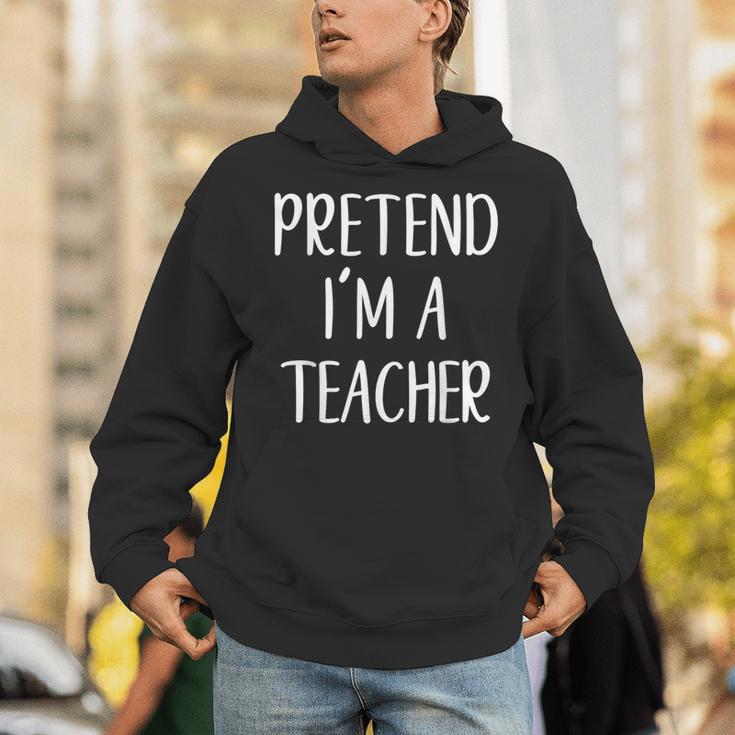Pretend I'm A Teacher Costume Halloween Easy Adult Kid Unisex Hoodie, funny gift