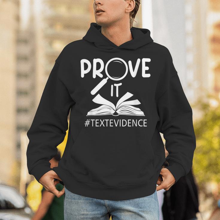 Prove It Text Evidences Reading Teacher First Day Of School Unisex Hoodie, funny gift Prove It Text Evidences Reading Teacher First Day Of School Unisex Hoodie, funny gift