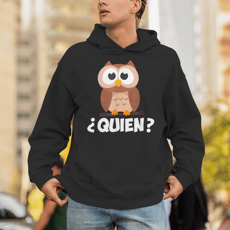 Quien Who Owl Spanish Teacher Unisex Hoodie, funny gift