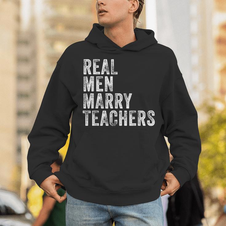Real Men Marry Teachers Future Husband Wife Engagement Unisex Hoodie, funny gift