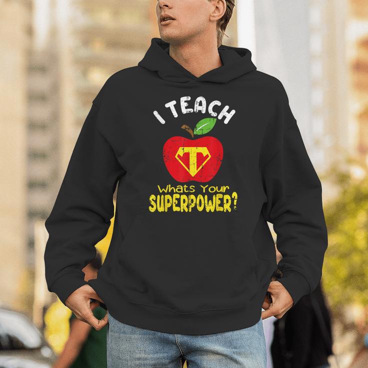 I Teach What's Your Superpower Superhero Teacher Unisex Hoodie, funny gift I Teach What's Your Superpower Superhero Teacher Unisex Hoodie, funny gift