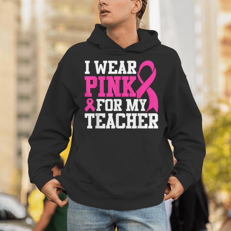 I Wear Pink For My Teacher Breast Cancer Awareness Unisex Hoodie, funny gift I Wear Pink For My Teacher Breast Cancer Awareness Unisex Hoodie, funny gift