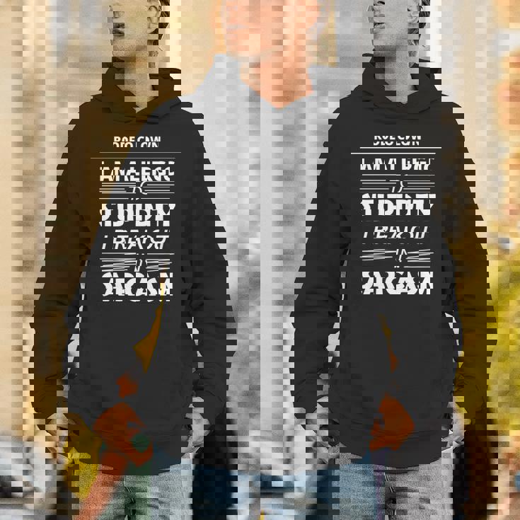 ロデオクラウン私は愚かさにアレルギーがある 長袖tシャツ パーカー