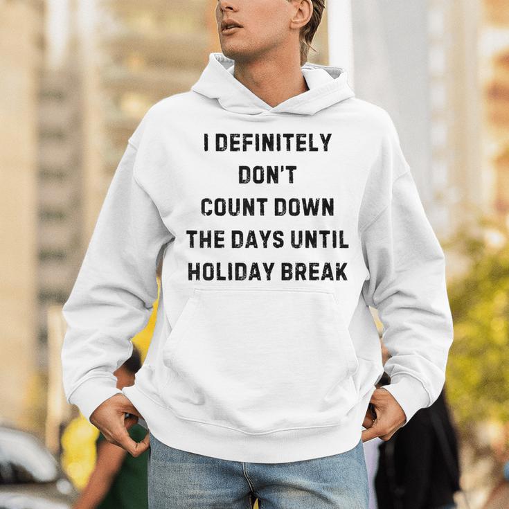 Back To School Teacher Outfit I Definitely Don't Count Down Holiday Break Lie Party Unisex Hoodie, funny gift