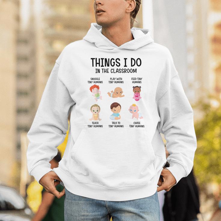 Daycare Preschool Infant Teacher Thing I Do In The Classroom Unisex Hoodie, funny gift Daycare Preschool Infant Teacher Thing I Do In The Classroom Unisex Hoodie, funny gift