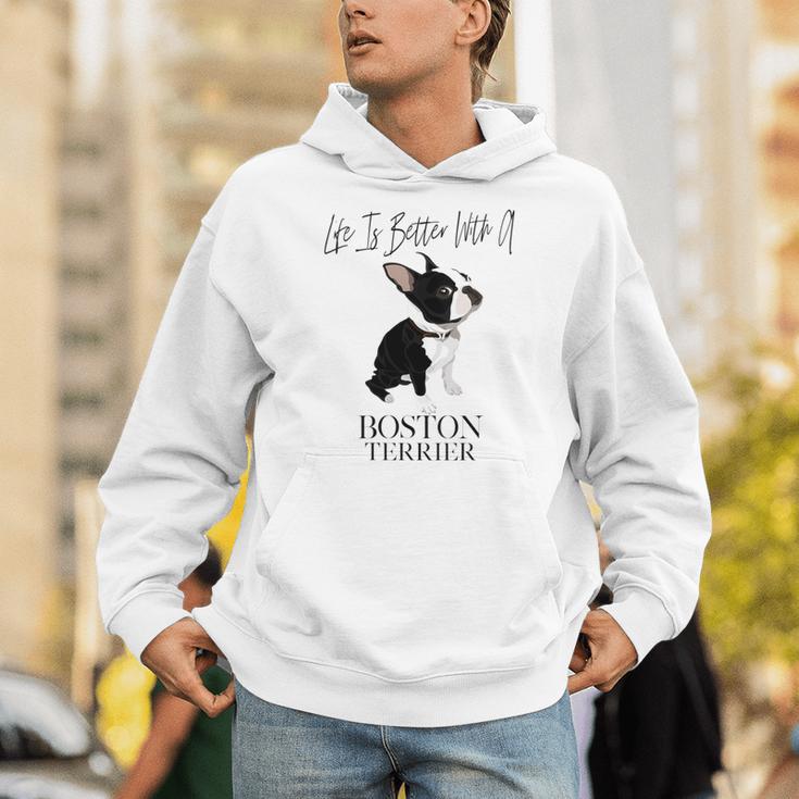 Life Is Better With A Boston Terrier Dog For Lover Unisex Hoodie, funny gift