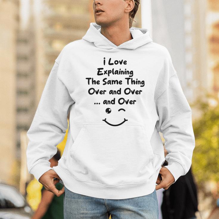 I Love Explaining The Same Thing Teacher Lie Party Unisex Hoodie, funny gift I Love Explaining The Same Thing Teacher Lie Party Unisex Hoodie, funny gift