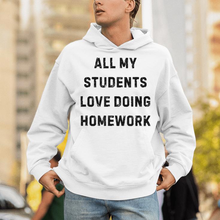 All My Students Love Doing Homework Teacher Lie Party Unisex Hoodie, funny gift All My Students Love Doing Homework Teacher Lie Party Unisex Hoodie, funny gift