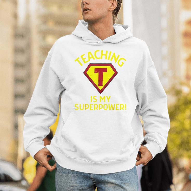 Teaching Is My Superpower Fun Elementary Teacher 1st Grade Unisex Hoodie, funny gift Teaching Is My Superpower Fun Elementary Teacher 1st Grade Unisex Hoodie, funny gift