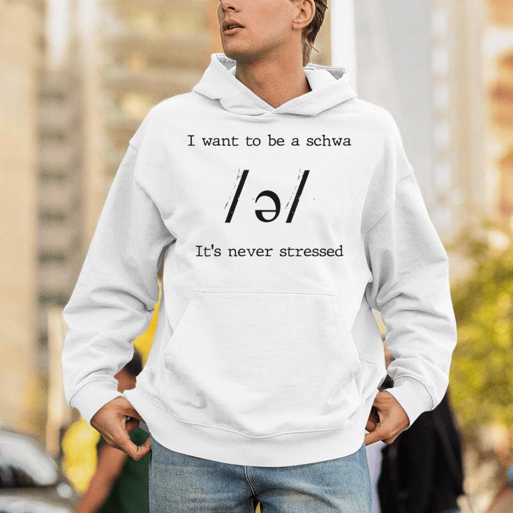 I Want To Be A Schwa It's Never Stressed Reading Teacher For Men Girls Kids Unisex Hoodie, funny gift I Want To Be A Schwa It's Never Stressed Reading Teacher For Men Girls Kids Unisex Hoodie, funny gift