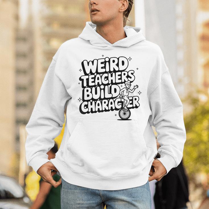 Weird Teachers Build Character School Pun Unisex Hoodie, funny gift