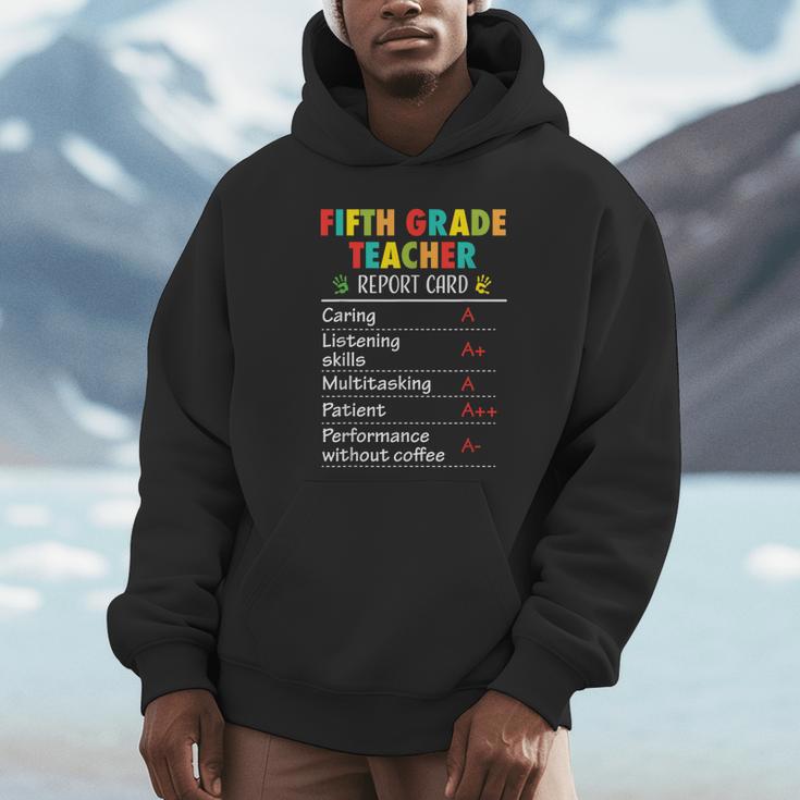 5th Grade Teacher Report Card Appreciation Men Women Unisex Hoodie, novelty gifts, funny gifts 5th Grade Teacher Report Card Appreciation Men Women Unisex Hoodie, novelty gifts, funny gifts