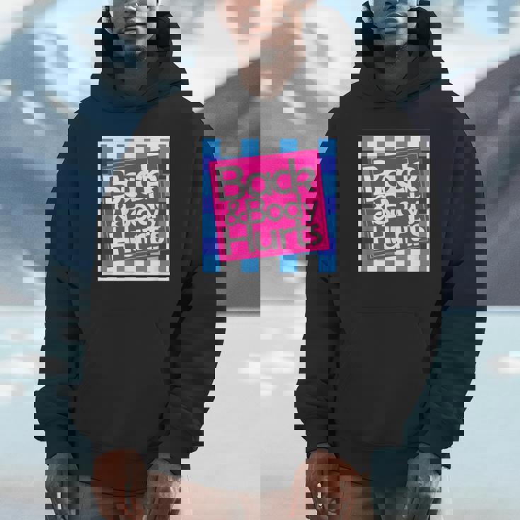 Back & Body Hurts シャツ 面白いギフト 背中とボディ パーカー