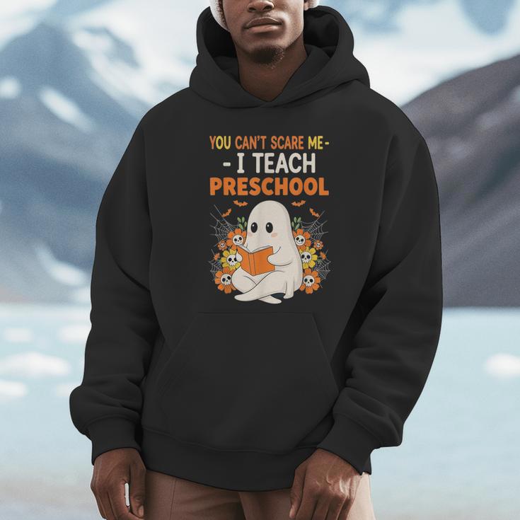 You Cant Scare Me I Teach Preschool Halloween Teacher Unisex Hoodie, novelty gifts, funny gifts