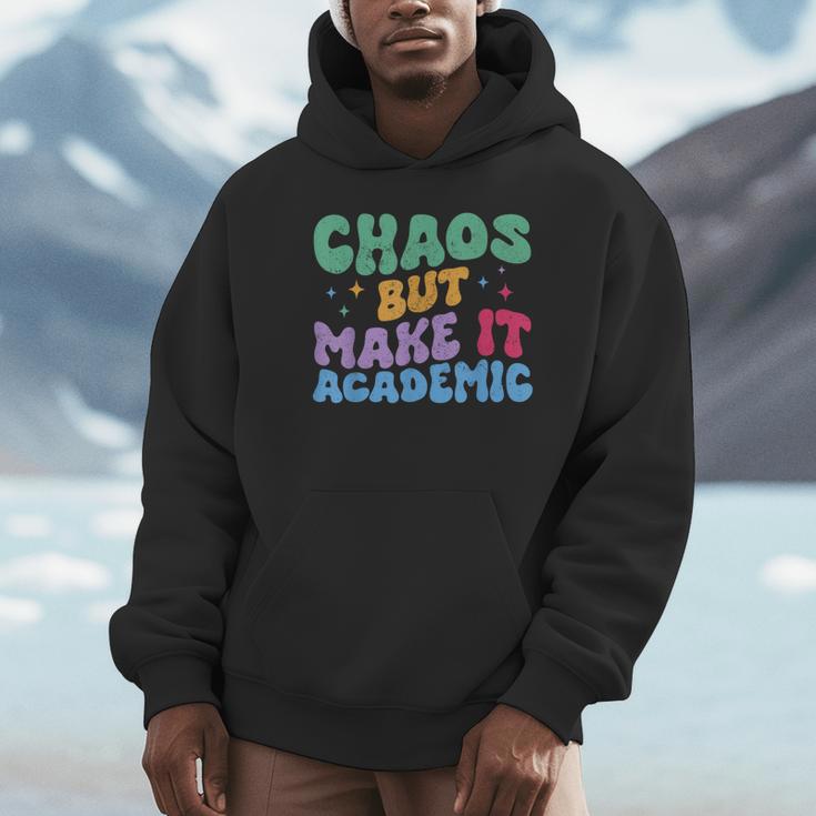 Chaos But Make It Academic Teacher Back To School Unisex Hoodie, novelty gifts, funny gifts Chaos But Make It Academic Teacher Back To School Unisex Hoodie, novelty gifts, funny gifts
