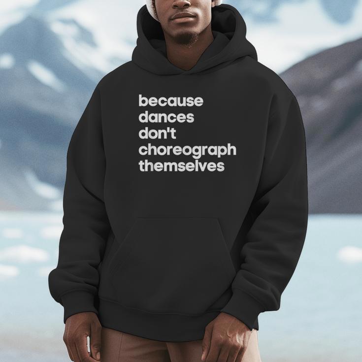 Choreographer Dance Teacher Cool Unique Shirt For Men Women Unisex Hoodie, novelty gifts, funny gifts Choreographer Dance Teacher Cool Unique Shirt For Men Women Unisex Hoodie, novelty gifts, funny gifts