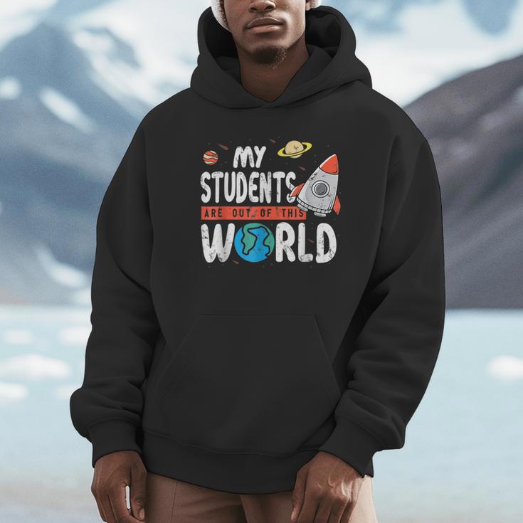 Cute Teacher My Students Are Out Of This World Space Men Women Kids Unisex Hoodie, novelty gifts, funny gifts Cute Teacher My Students Are Out Of This World Space Men Women Kids Unisex Hoodie, novelty gifts, funny gifts