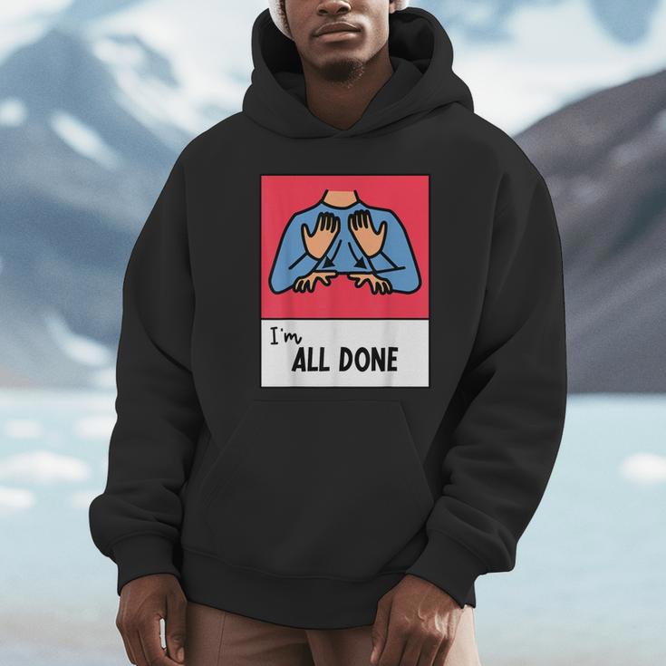 All Done Sped Teacher ASL Teacher Neurodiversity Hand Sign Unisex Hoodie, novelty gifts, funny gifts All Done Sped Teacher ASL Teacher Neurodiversity Hand Sign Unisex Hoodie, novelty gifts, funny gifts