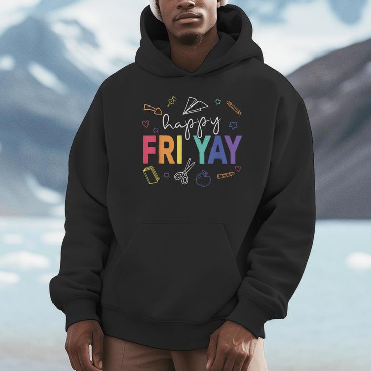 Happy Fri Yay Teacher Friday For Men Women Unisex Hoodie, novelty gifts, funny gifts Happy Fri Yay Teacher Friday For Men Women Unisex Hoodie, novelty gifts, funny gifts