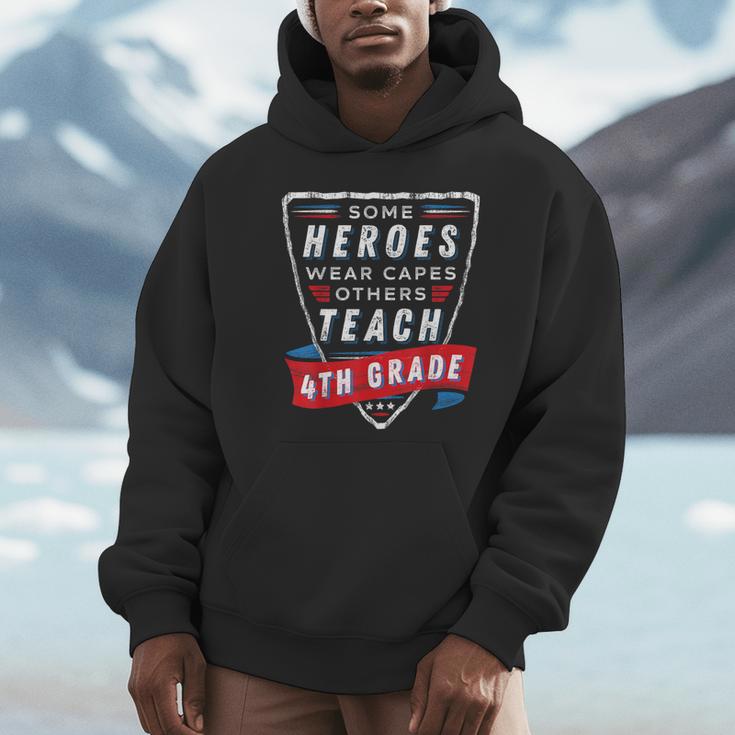 Some Heroes Wear Capes Others Teach 4th Grade Teacher Men Women Kids Unisex Hoodie, novelty gifts, funny gifts