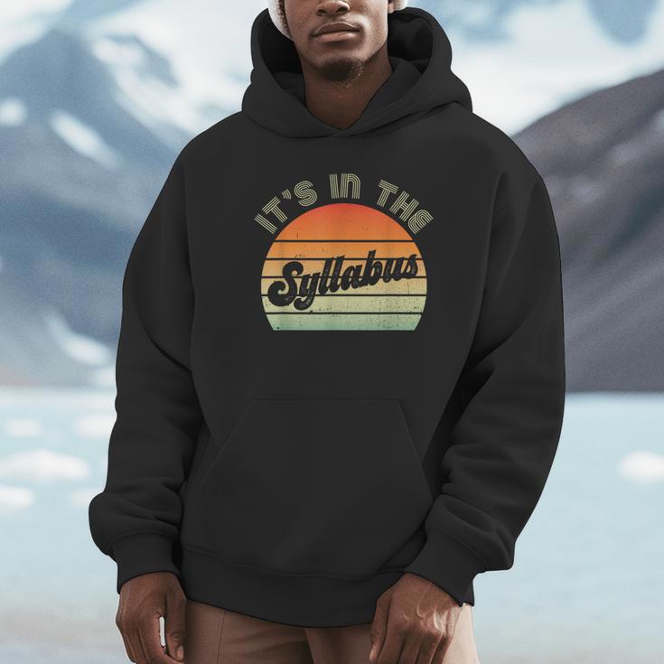 It's In The Syllabus Shirt Professor Saying College Teacher For Men Women Unisex Hoodie, novelty gifts, funny gifts