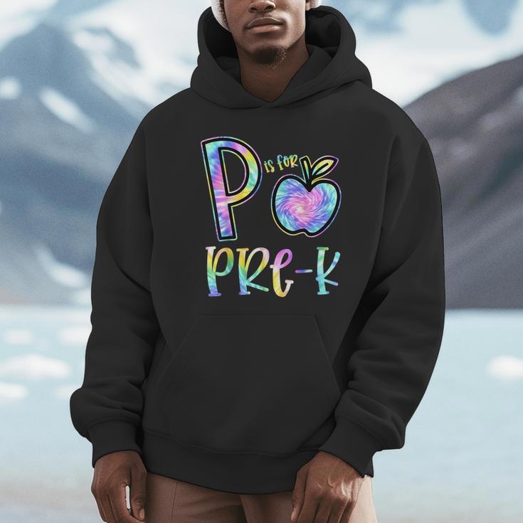 P Is For Pre-K Preschool Teacher Tie Dye Back To School Unisex Hoodie, novelty gifts, funny gifts P Is For Pre-K Preschool Teacher Tie Dye Back To School Unisex Hoodie, novelty gifts, funny gifts