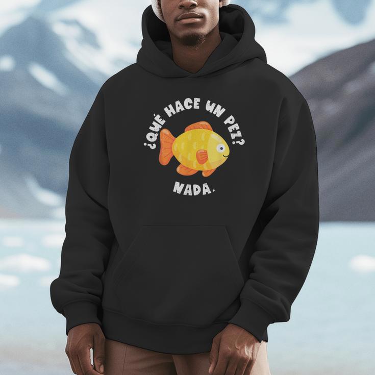 Que Hace Un Pez Nada Spanish Teacher Bilingual Teacher Dual Unisex Hoodie, novelty gifts, funny gifts Que Hace Un Pez Nada Spanish Teacher Bilingual Teacher Dual Unisex Hoodie, novelty gifts, funny gifts