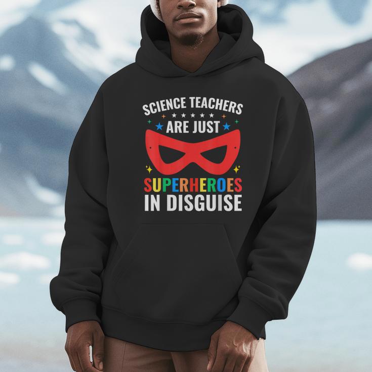 Science Teachers Are Just Superheroes In Disguise Women Men Unisex Hoodie, novelty gifts, funny gifts