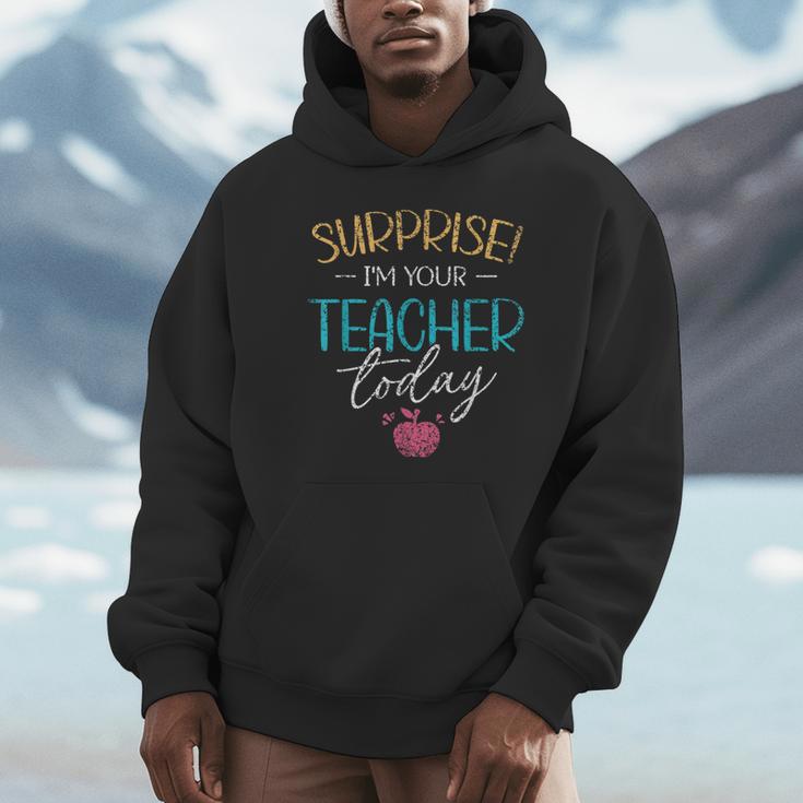 Surprise I'm Your Teacher Today Women Substitute Teacher Unisex Hoodie, novelty gifts, funny gifts