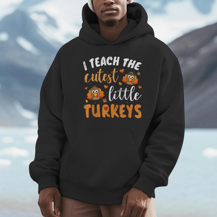 I Teach The Cutest Little Turkeys For Teacher Thanksgiving Unisex Hoodie, novelty gifts, funny gifts