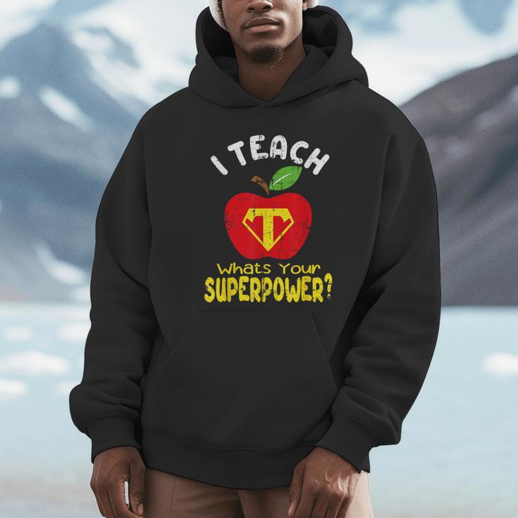 I Teach What's Your Superpower Superhero Teacher Unisex Hoodie, novelty gifts, funny gifts I Teach What's Your Superpower Superhero Teacher Unisex Hoodie, novelty gifts, funny gifts