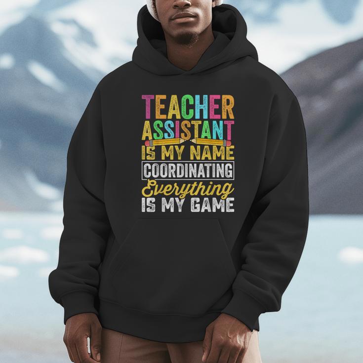 Teacher Assistant Is My Name Coordinating Teacher Aide For Men Women Unisex Hoodie, novelty gifts, funny gifts Teacher Assistant Is My Name Coordinating Teacher Aide For Men Women Unisex Hoodie, novelty gifts, funny gifts