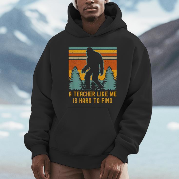 A Teacher Like Me Is Hard To Find Bigfoot Teacher Unisex Hoodie, novelty gifts, funny gifts A Teacher Like Me Is Hard To Find Bigfoot Teacher Unisex Hoodie, novelty gifts, funny gifts