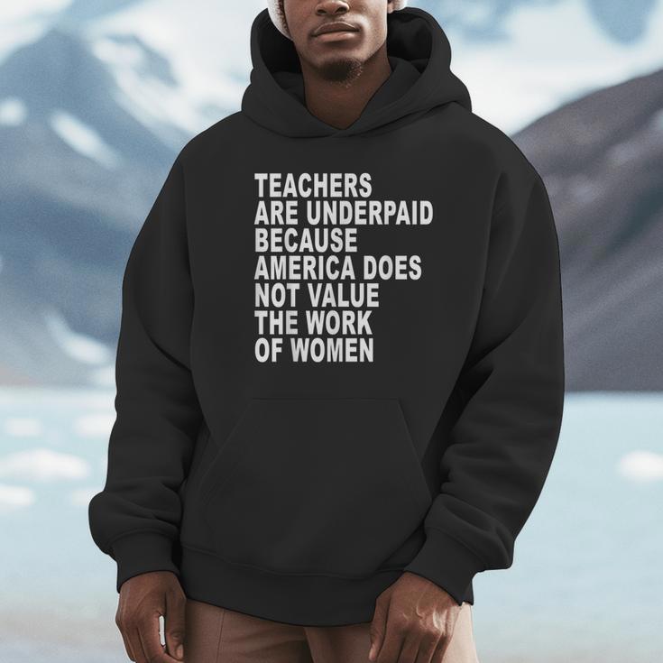 Teachers Are Underpaid Because America Does Not Value Men Women Unisex Hoodie, novelty gifts, funny gifts Teachers Are Underpaid Because America Does Not Value Men Women Unisex Hoodie, novelty gifts, funny gifts