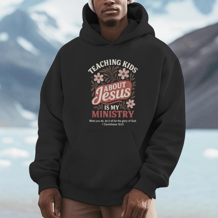 Teaching Kids About Jesus Is My Ministry Christian Teacher Unisex Hoodie, novelty gifts, funny gifts