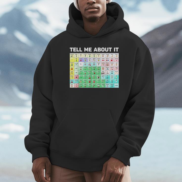 Tell Me About It Speech Language Pathology AAC Sped Teacher Unisex Hoodie, novelty gifts, funny gifts Tell Me About It Speech Language Pathology AAC Sped Teacher Unisex Hoodie, novelty gifts, funny gifts