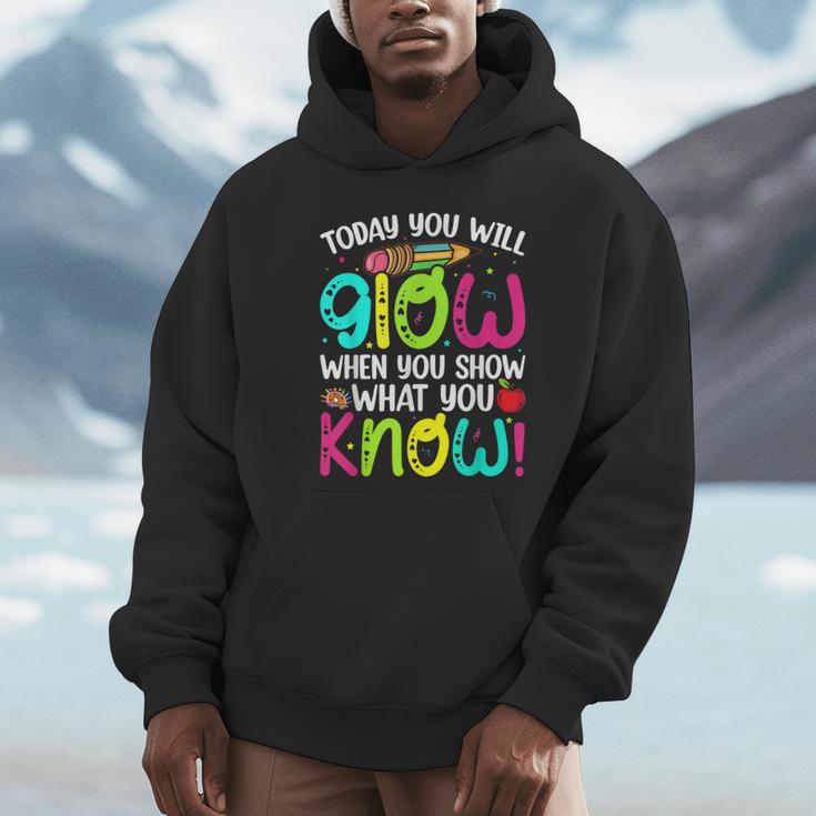 Today You Will Glow When You Show What You Know Teachers Day Unisex Hoodie, novelty gifts, funny gifts Today You Will Glow When You Show What You Know Teachers Day Unisex Hoodie, novelty gifts, funny gifts