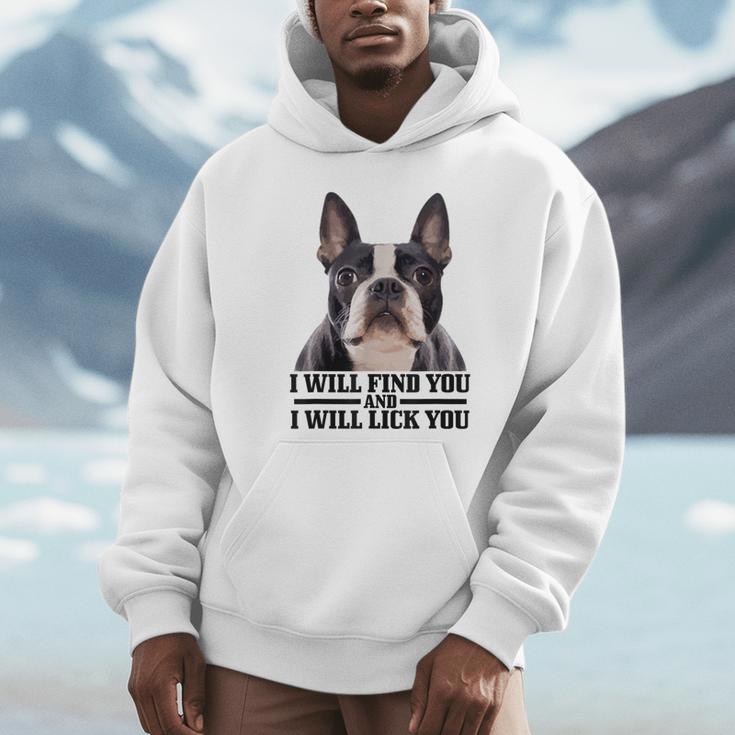 Boston Terrier Will Find And Lick You Bostie Mom Unisex Hoodie, novelty gifts, funny gifts