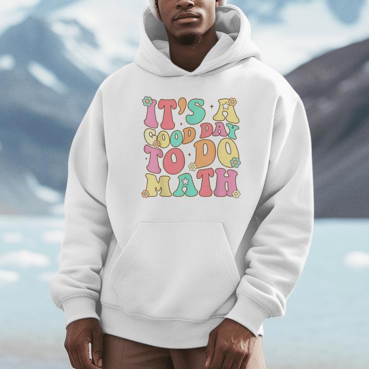 It's A Good Day To Do Math Teachers Women Kids Math Unisex Hoodie, novelty gifts, funny gifts It's A Good Day To Do Math Teachers Women Kids Math Unisex Hoodie, novelty gifts, funny gifts