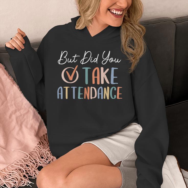 But Did You Take Attendance-Teacher School Secretary Team Unisex Hoodie, funny design But Did You Take Attendance-Teacher School Secretary Team Unisex Hoodie, funny design