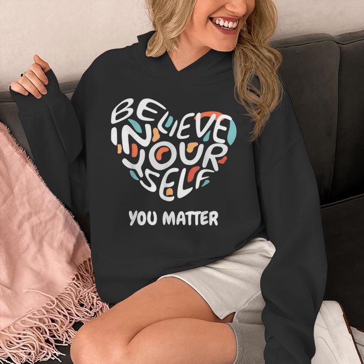 Believe In Yourself YOU MATTER Teachers Big Heart Unisex Hoodie, funny design