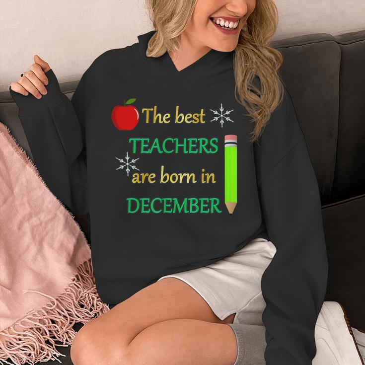THE BEST TEACHERS ARE BORN IN DECEMBER Unisex Hoodie, funny design THE BEST TEACHERS ARE BORN IN DECEMBER Unisex Hoodie, funny design