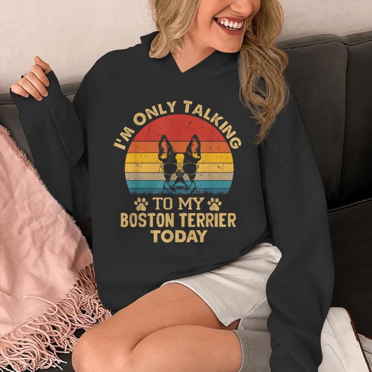 Boston Terrier Lover I'm Only Talking To My Dog Today Unisex Hoodie, funny design