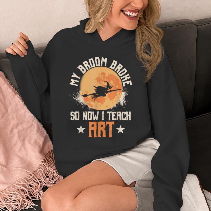 My Broom Broke So Now I Teach Art Teacher Halloween Costume For Men Women Unisex Hoodie, funny design