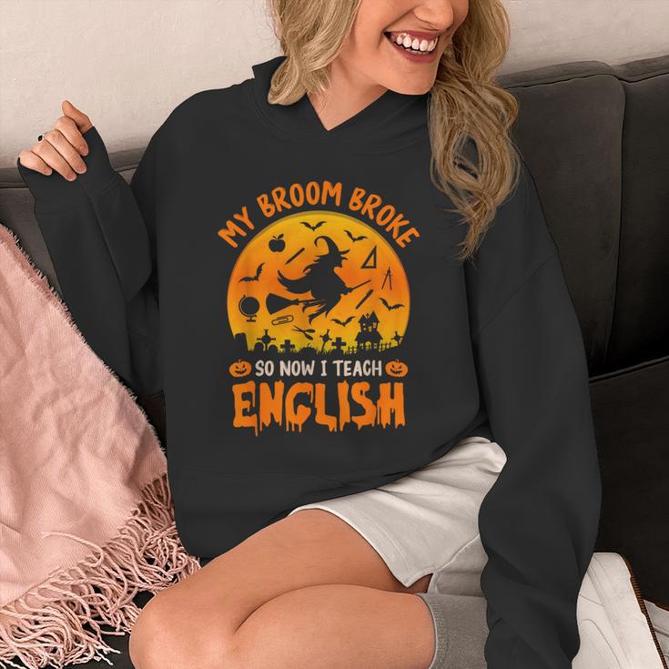 My Broom Broke So Now I Teach English Halloween Teacher Unisex Hoodie, English Teacher Gifts, funny design