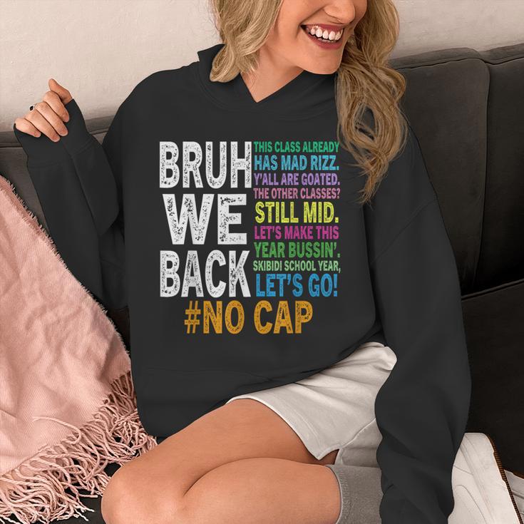 Bruh We Back Bruh No Cap We'Re Back Teacher Student Unisex Hoodie, funny design Bruh We Back Bruh No Cap We'Re Back Teacher Student Unisex Hoodie, funny design