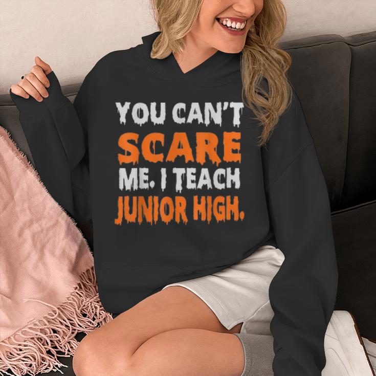 You Can't Scare Me I Teach Junior High Teacher Shirt For Men Women Unisex Hoodie, funny design You Can't Scare Me I Teach Junior High Teacher Shirt For Men Women Unisex Hoodie, funny design